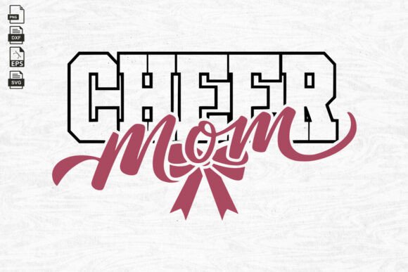 Cheer Mom Svg, Bow, Cheerleader Mom Svg Graphics and Crafts