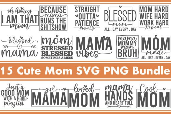 Cute Mom SVG PNG Bundle: A Designer’s Take on Graphics and Crafts