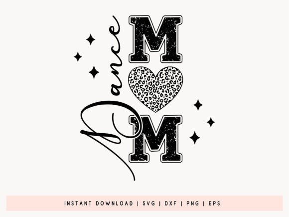 Dance Mom SVG, DXF, EPS, PNG Design Graphics
